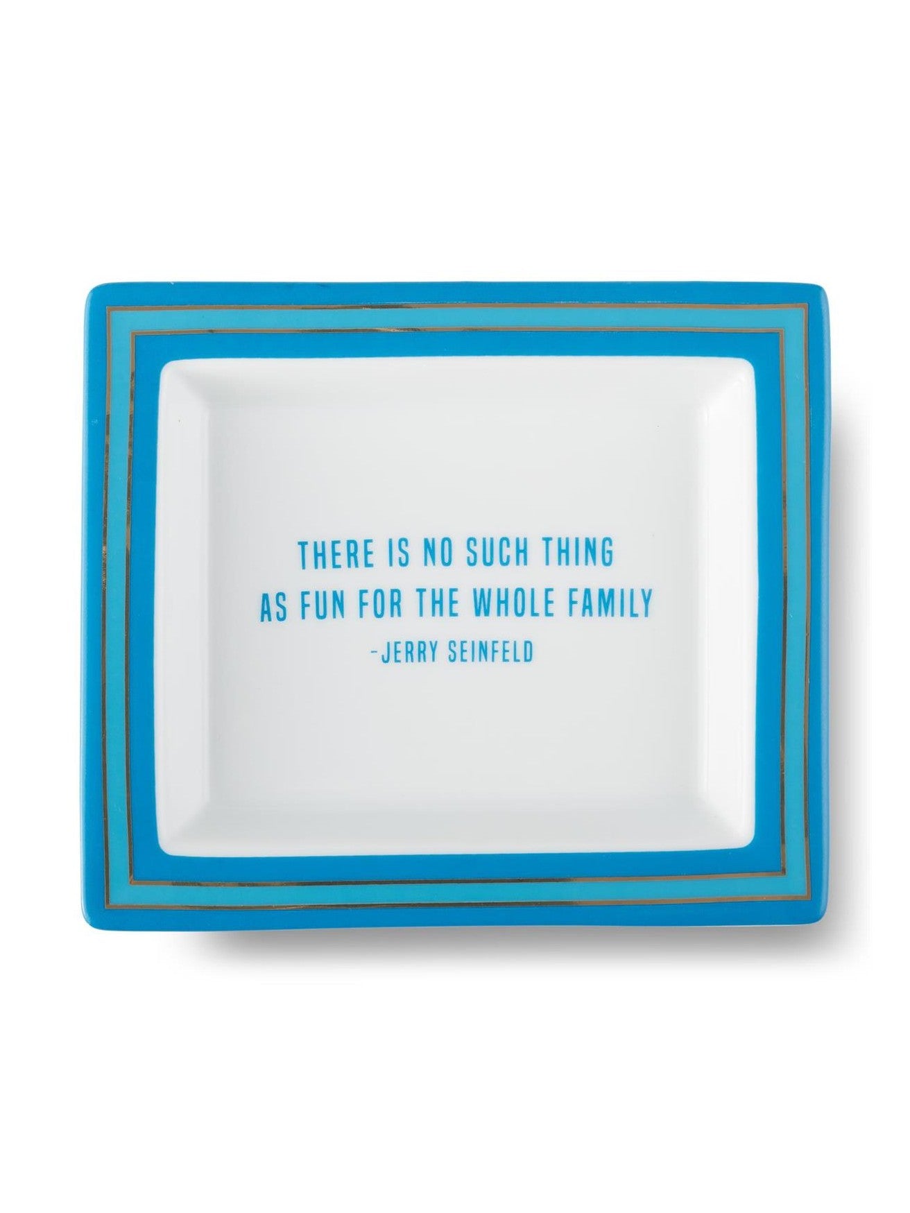 Wise Saying Tray - Jerry Seinfield