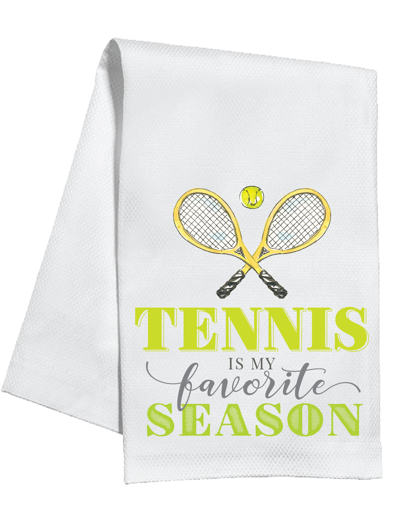 Tennis Is My Favorite Season Kitchen Towel