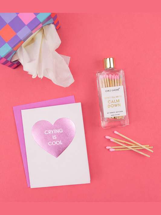 Don't Tell Me To Calm Down - Matches, Light Pink, Funny Gift