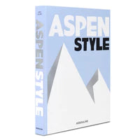 Aspen Style Book - Explore Glamour & Adventure in Aspen