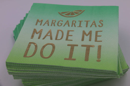 Cocktail Napkins | Margaritas Made Me Do It - Foil - 20ct