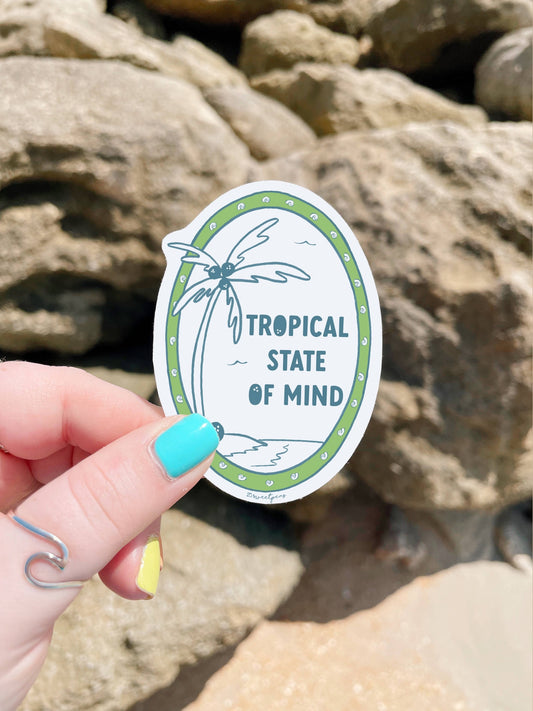 Tropical State of Mind Sticker, Beach Sticker, Summer