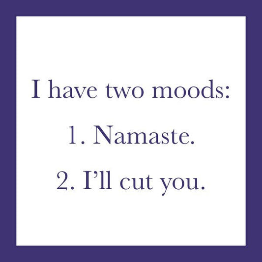 COASTER: Two Moods