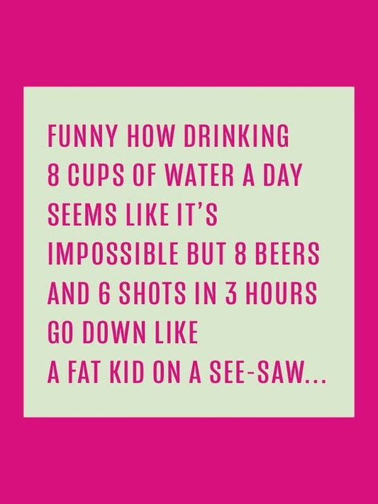 COASTER: 8 Cups Water