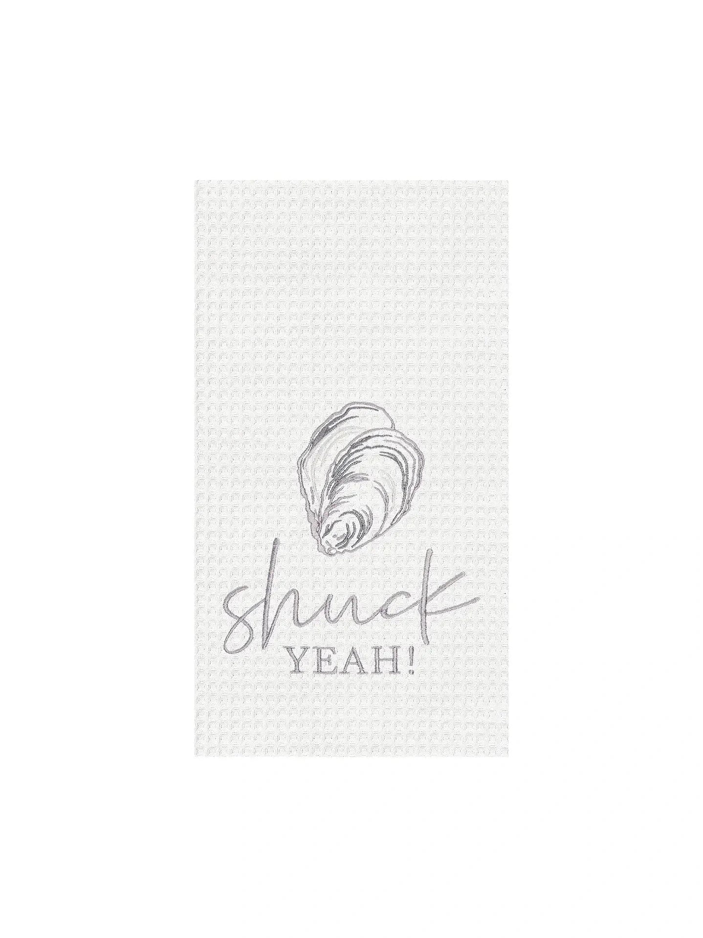 Coastal Shuck Yeah Kitchen Towel with embroidered oyster shell and text on white cotton