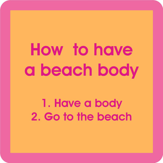 COASTER Beach Beach Body | Funny Gift | Home Bar Decor