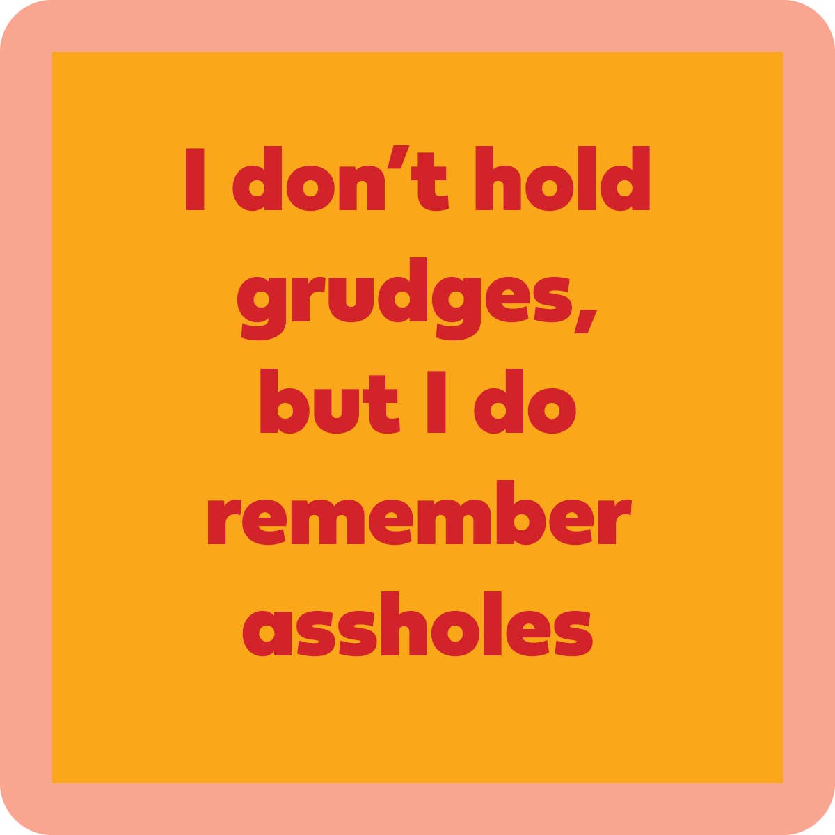 COASTER: Grudges