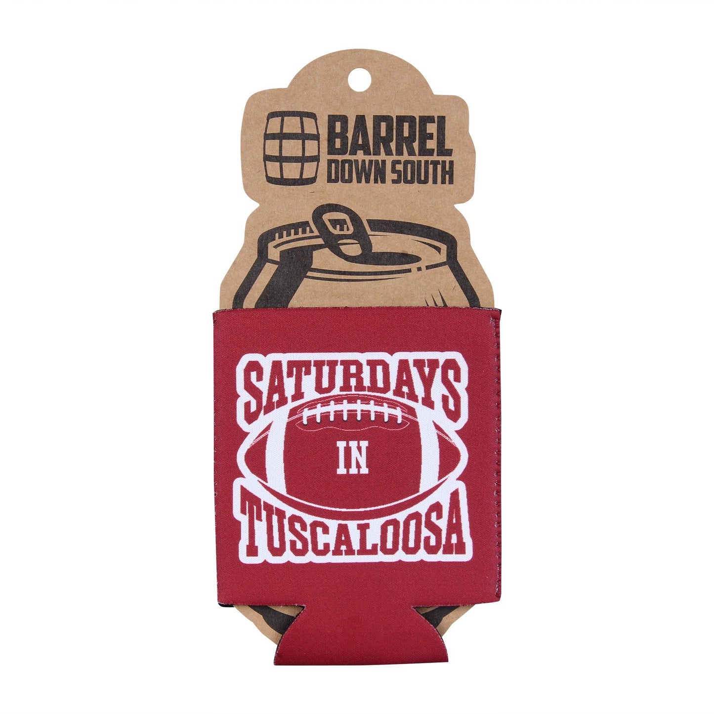 Saturdays in Tuscaloosa Can Cooler