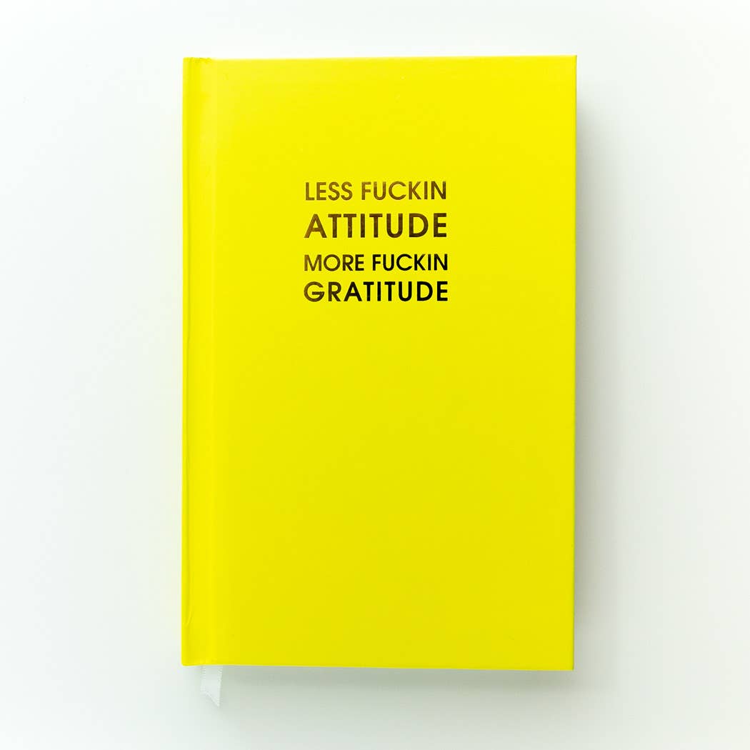 Less Attitude More Gratitude Journal