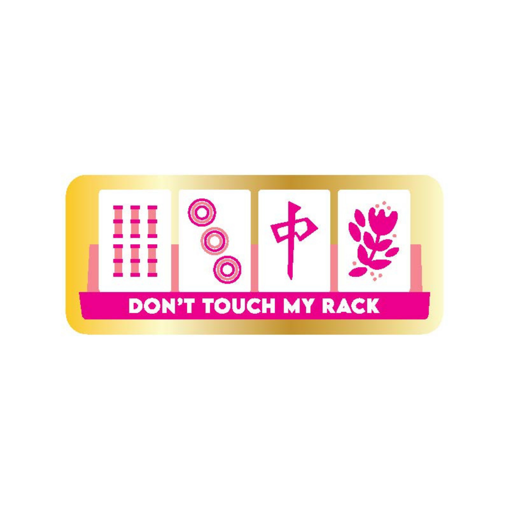 Don't Touch My Rack - Mahjong Vinyl Sticker, Funny Gift