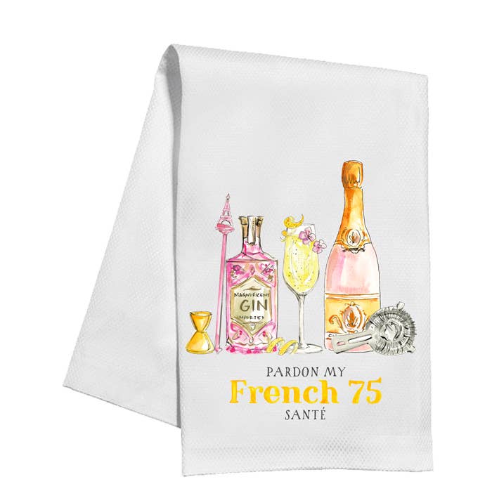 Pardon My French 75 Kitchen Towel