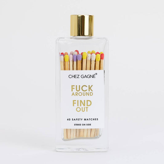 Fuck Around Find Out Matches - Glass Bottle Matchsticks - Rainbow