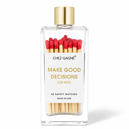 Make Good Decisions Or Not - Safety Matches, Red, Funny Gift