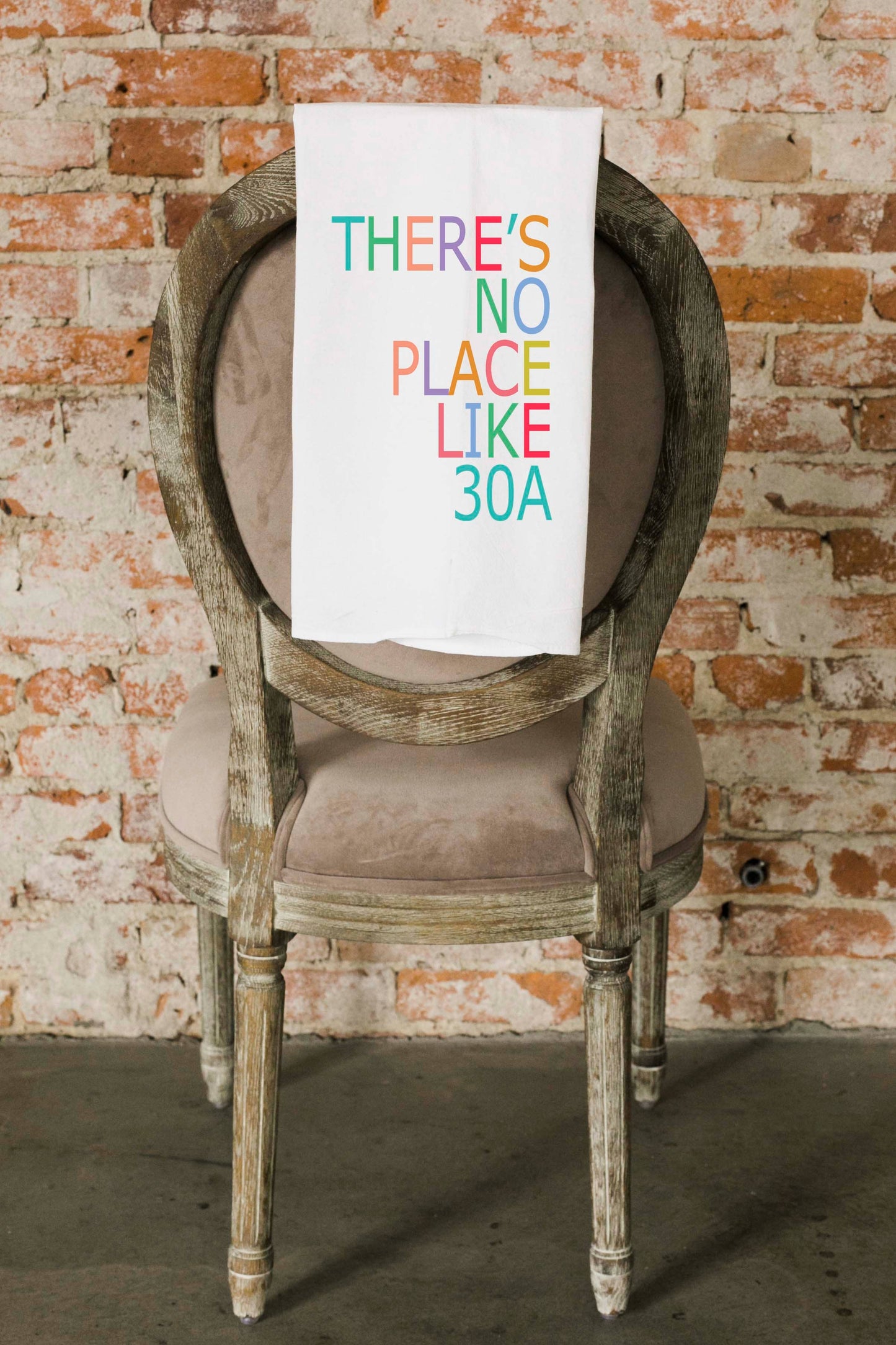 There's No Place Like 30A Florida Gift Towel