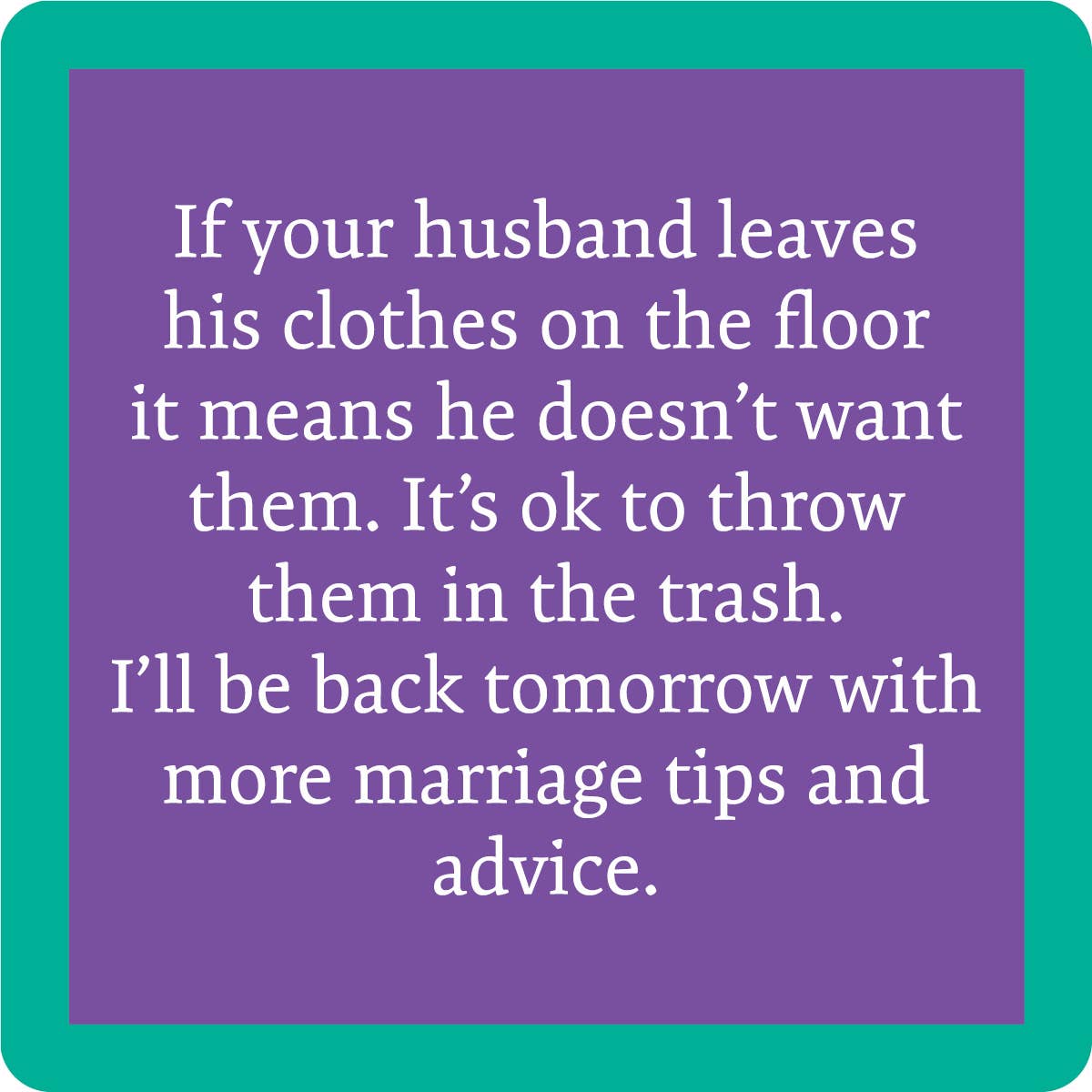 COASTER Marriage Tips