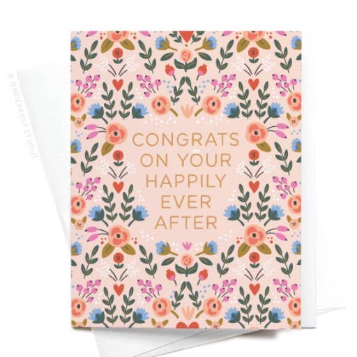 Congrats on Your Happily Ever After Floral Greeting Card