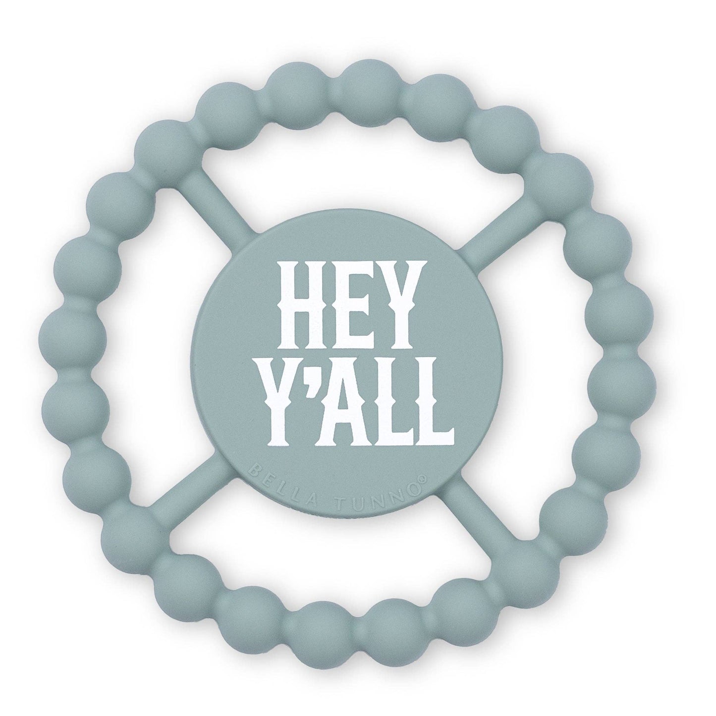Hey Yall Happy Teether