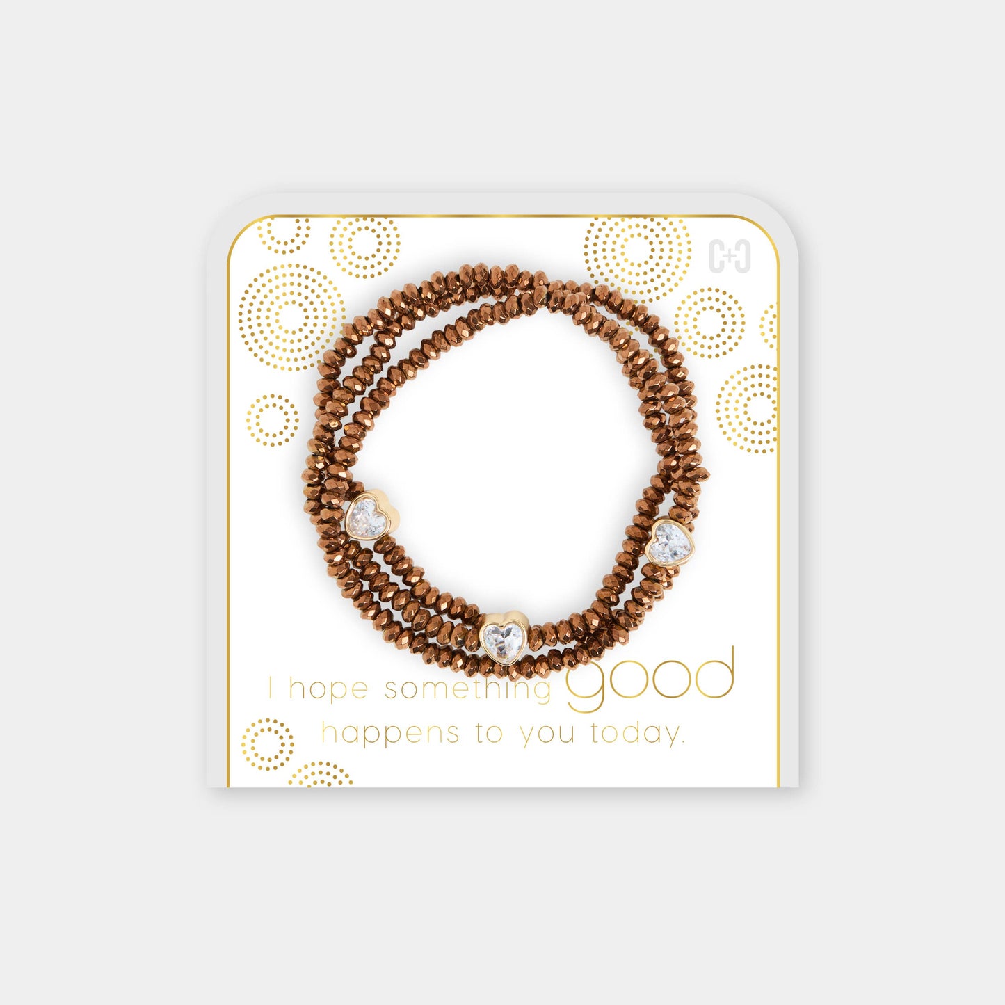 I Hope something Good happens to you Today Bracelet
