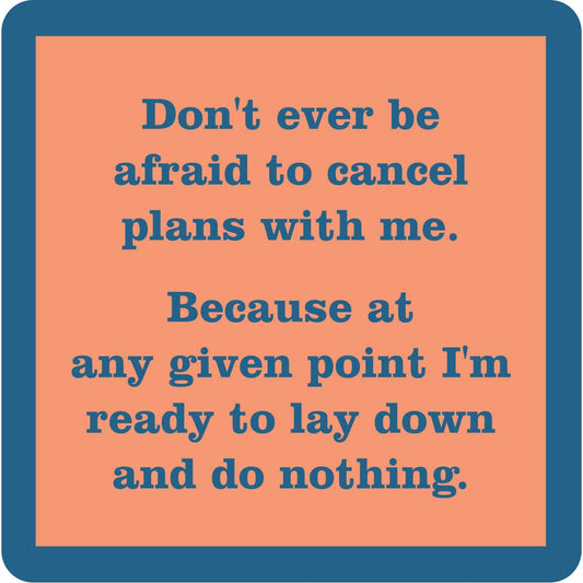 COASTER Cancel Plans | Funny Home Gift | Home Bar Decor