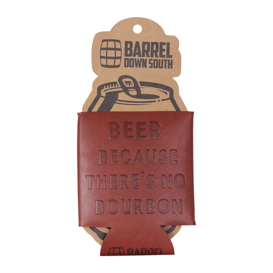 Beer Because There's No Bourbon Faux Can Cooler